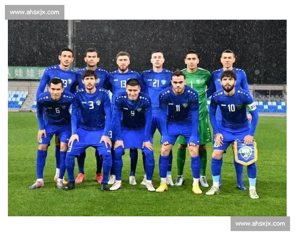 男足迎战乌兹别克斯坦关键一役全力争胜检验备战成色阵容状态与战术执行